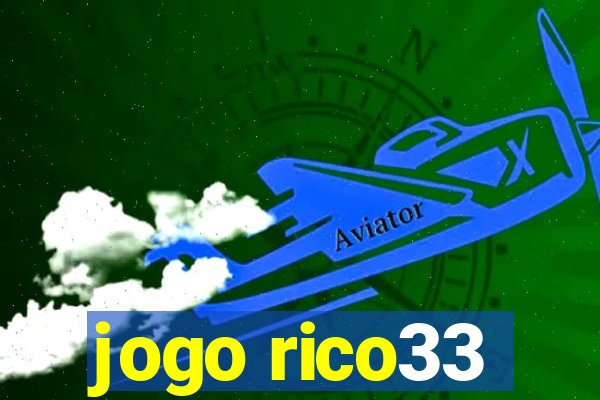 jogo rico33